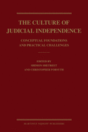 The Culture of Judicial Independence: Conceptual Foundations and Practical Challenges