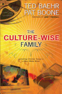The Culture-Wise Family: Upholding Christian Values in a Mass-Media World