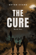 The Cure: Book 1
