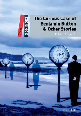 The Curious Case of Benjamin Button & Other Stories - West, Clare