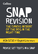 The Curious Incident of the Dog in the Night-time: AQA GCSE 9-1 English Literature Text Guide: Ideal for the 2024 and 2025 Exams