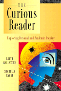 The Curious Reader: Exploring Personal and Academic Inquiry
