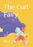 The Curl Fairy: La Hada de los Rizados