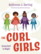 The Curl Girls: Every Curl is Magic
