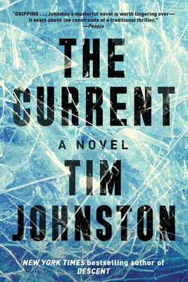 The Current: A Novel - Johnston, Tim