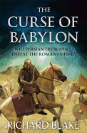 The Curse of Babylon (Death of Rome Saga Book Six)