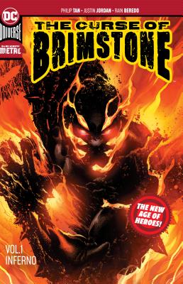 The Curse of Brimstone Volume 1: New Age of Heroes: Inferno - Jordan, Justin