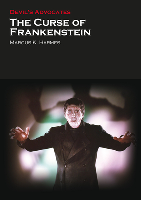 The Curse of Frankenstein - Harmes, Marcus