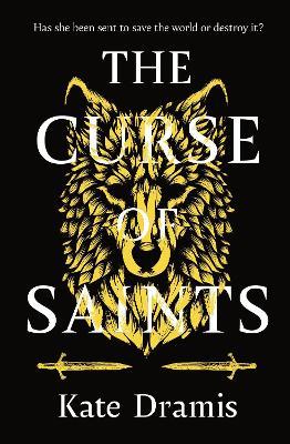 The Curse of Saints: The Spellbinding No 2 Sunday Times Bestseller - Dramis, Kate