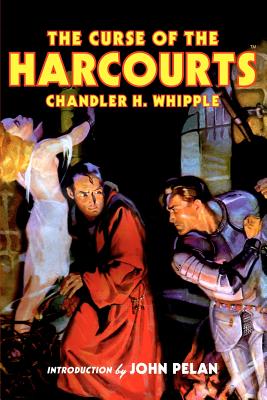 The Curse of the Harcourts - Pelan, John (Introduction by), and Moring, Matthew, and Whipple, Chandler H