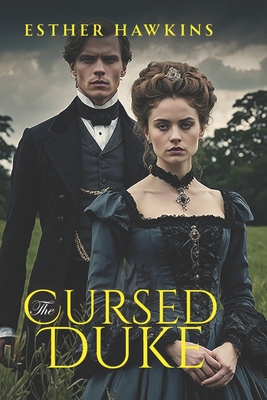 The Cursed Duke: Lady's Heart, Book 1 - Hawkins, Esther (Editor), and Corner, Every Book's