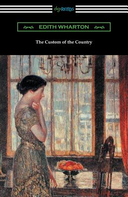 The Custom of the Country - Wharton, Edith