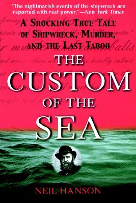 The Custom of the Sea - Hanson, Neil