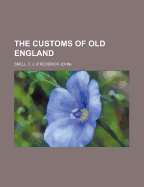 The Customs of Old England