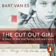 The Cut Out Girl: A Story of War and Family, Lost and Found