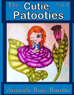The Cutie Patooties: Volume 2