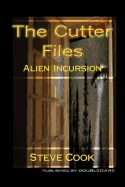 The Cutter Files: Alien Incursion