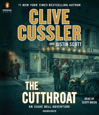 The Cutthroat - Cussler, Clive, and Scott, Justin, and Brick, Scott (Read by)