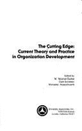 The Cutting edge, current theory and practice in organization development