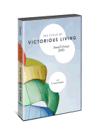 The Cycle of Victorious Living, Small Group DVD: Commit, Trust, Delight, and Rest in Jesus Christ