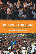 The Cyprus Referendum: A Divided Island and the Challenge of the Annan Plan