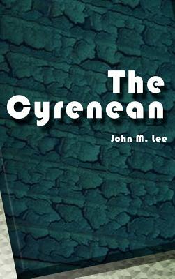 The Cyrenean - Lee, John M