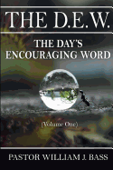 The D.E.W.: The Day's Encouraging Word