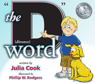 The D Word (Divorce) - Cook, Julia