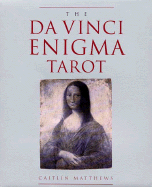 The Da Vinci Enigma Tarot - Matthews, Caitlin