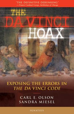 The Da Vinci Hoax: Exposing the Errors in the Da Vinci Code - Olson, Carl E, and Miesel, Sandra