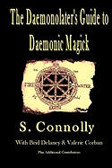 The Daemonolater's Guide to Daemonic Magick