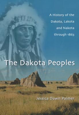 Lakota, Dakota, Nakota:  A Journey Through South Dakota's Tribal Lands