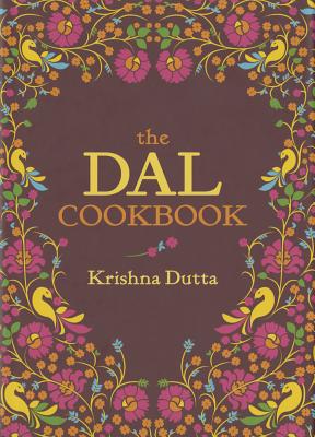 The Dal Cookbook - Dutta, Krishna