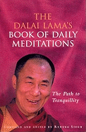 The Dalai Lama's Book Of Daily Meditations: The Path to Tranquillity