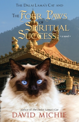 The Dalai Lama's Cat and the Four Paws of Spiritual Success - Michie, David