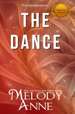 The Dance - Alex (The Andersons, Book 2) (ANNOTATED): Annotated - Anne, Melody