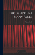 The Dance Has Many Faces