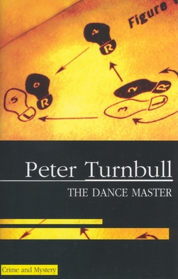 The Dance Master - Turnbull, Peter, Mr.