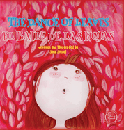 The Dance of Leaves - El Baile de Las Hojas: Written and illustrated by Sara Stradi