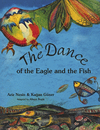 The Dance of the Eagle and the Fish