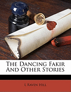 The Dancing Fakir and Other Stories