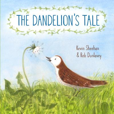 The Dandelion's Tale - Sheehan, Kevin