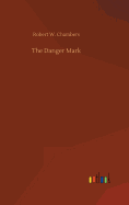 The Danger Mark