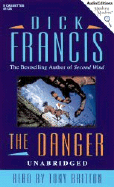 The Danger - Francis, Dick, and Britton, Tony (Read by)