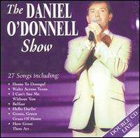 The Daniel O'Donnell Show - Daniel O'Donnell
