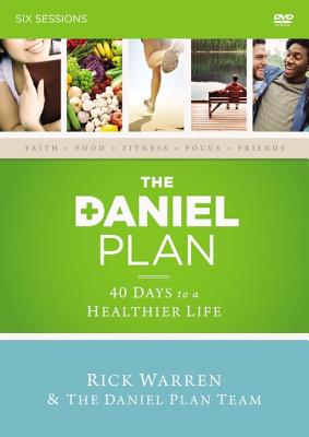 The Daniel Plan: A DVD Study: 40 Days to a Healthier Life - Warren, Rick, D.Min., and Amen, Daniel, Dr., M.D., and Hyman, Mark, MD