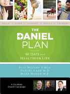The Daniel Plan Church Campaign Kit: 40 Days to a Healthier Life
