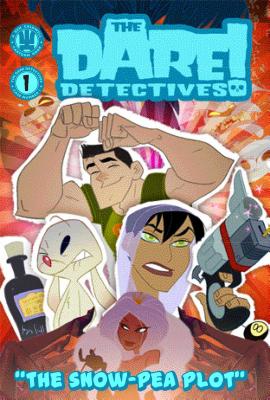 The Dare Detectives! Volume 1: The Snow Pea Plot - 