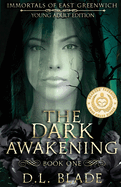 The Dark Awakening: Young Adult Edition: Vampire and Witch Suspense & Urban Fantasy Series