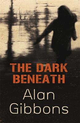 The Dark Beneath - Gibbons, Alan
